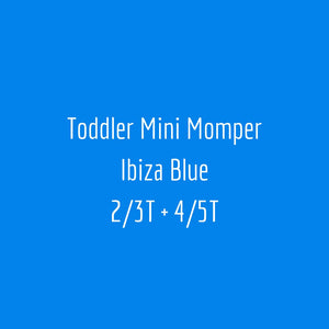 Toddler Mini Momper. Ibiza Blue. 2/3T + 4/5T